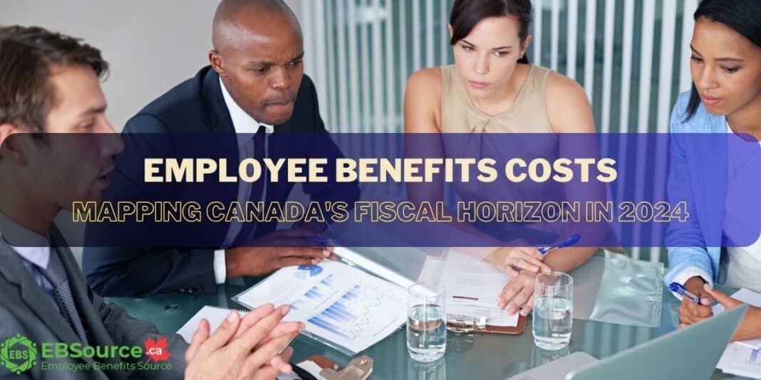 Employee Benefits Costs and Canada's Fiscal Horizon in 2024