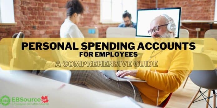 A Comprehensive Guide to Personal Spending Accounts for Employees IDC