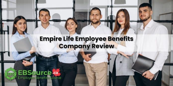 Empire Life Employee Benefits - Company Review