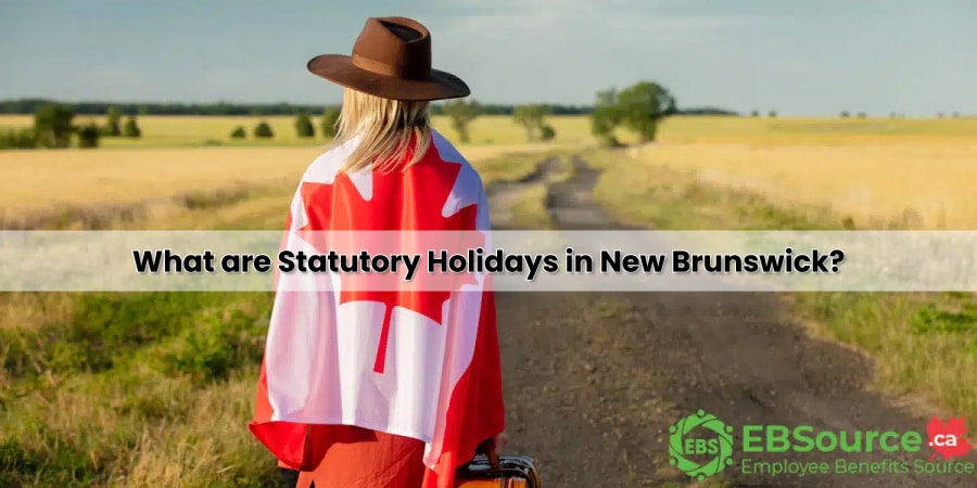 Statutory Holidays in New Brunswick in 2025