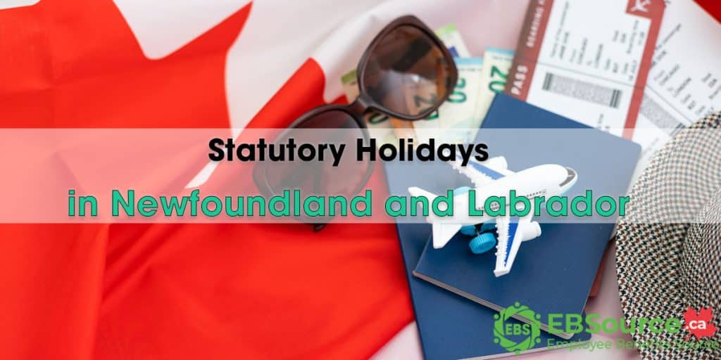 Statutory Holidays in Newfoundland and Labrador 2024 Guide