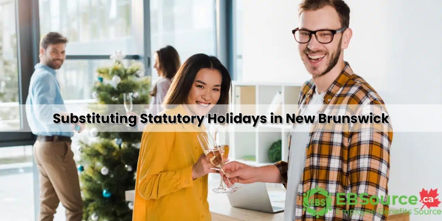 Substituting Statutory Holidays in New Brunswick