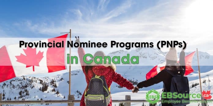 Provincial Nominee Programs (PNPs) in Canada