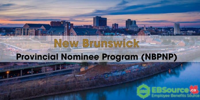 New Brunswick Provincial Nominee Program (NBPNP). 2025 Guide