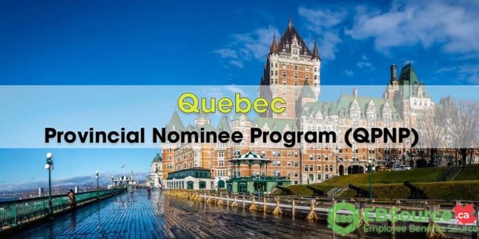 Quebec Provincial Nominee Program (QPNP)