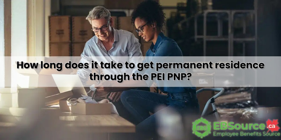What is the processing time for permanent residence under the PEI PNP?