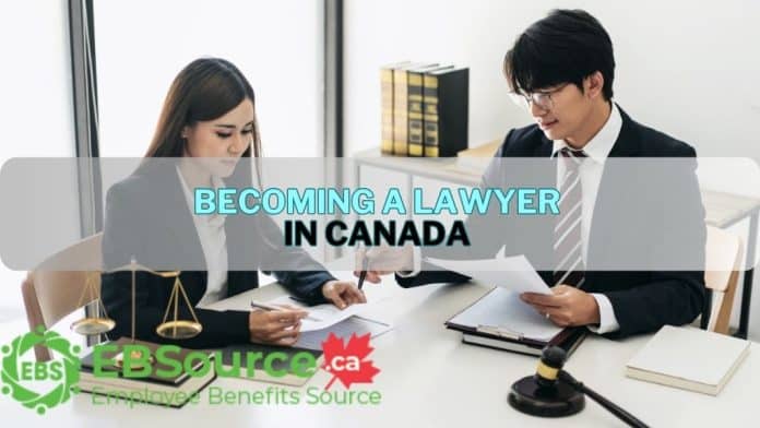 Becoming a Lawyer in Canada in 2025 ebs
