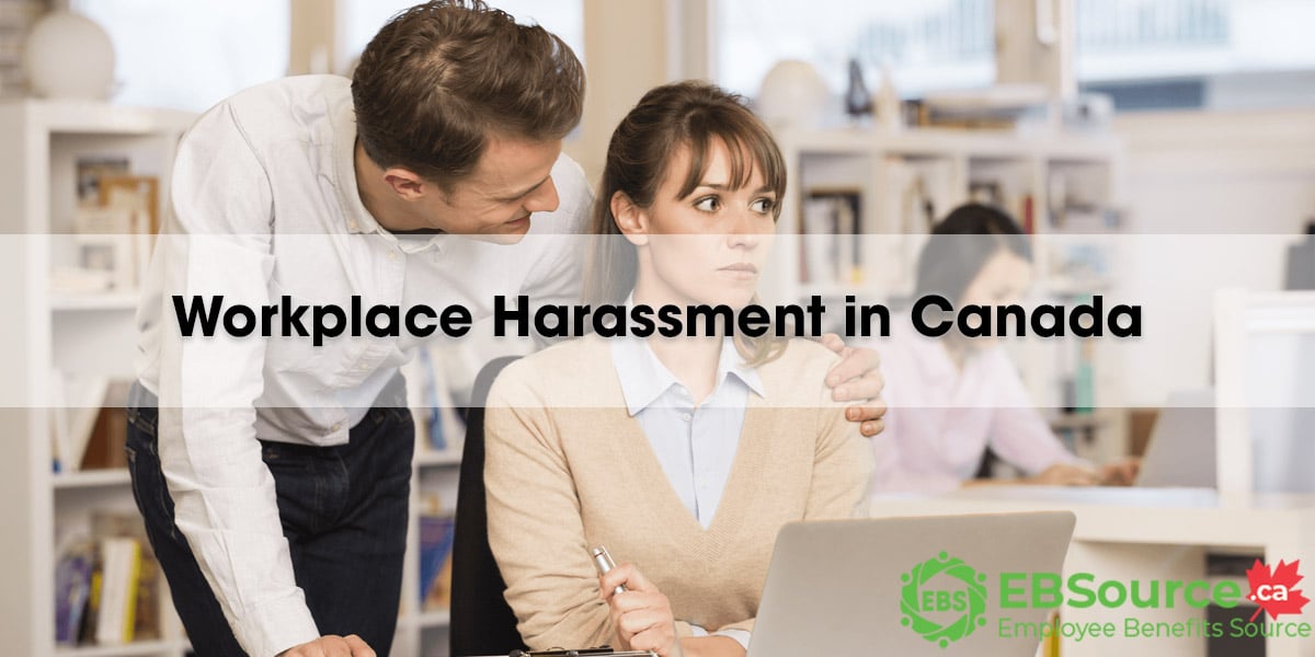 Understanding Workplace Harassment in Canada