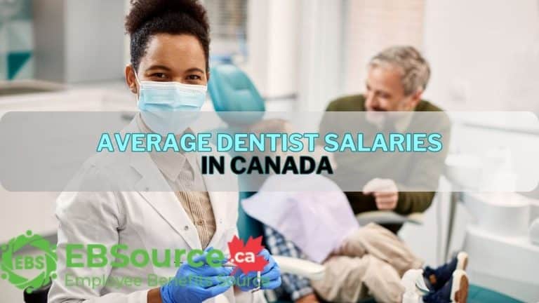 Average Dentist Salaries in Canada in 2025 ebs