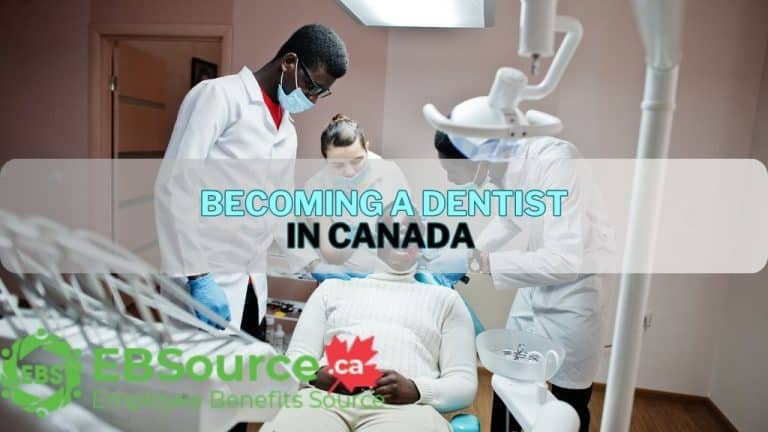 Becoming A Dentist in Canada ebs