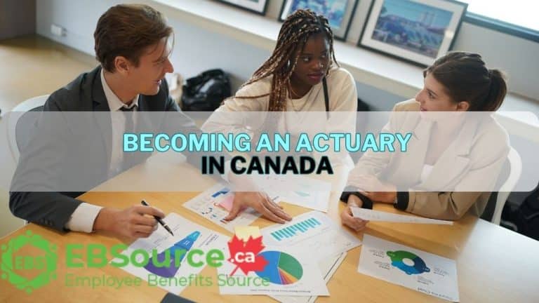 How to Become an Actuary in Canada: A Step-by-Step Guide ebs
