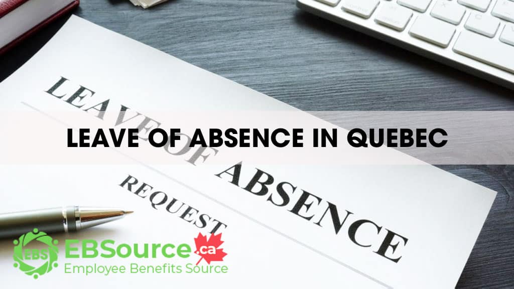 Leave of Absence in Quebec