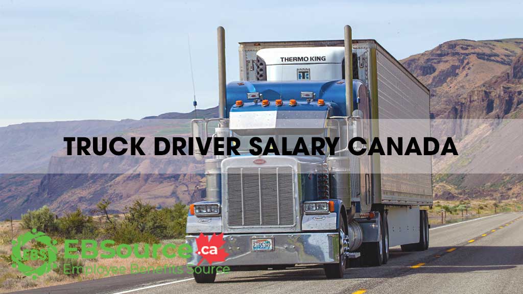 Average Truck Driver Salaries in Canada