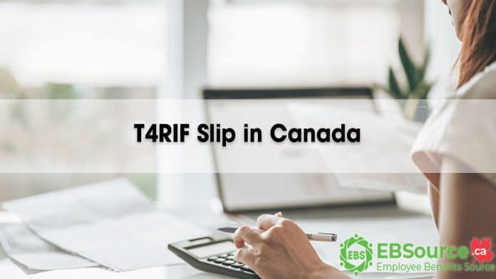 Keep your T4RIF Slip safe during tax season