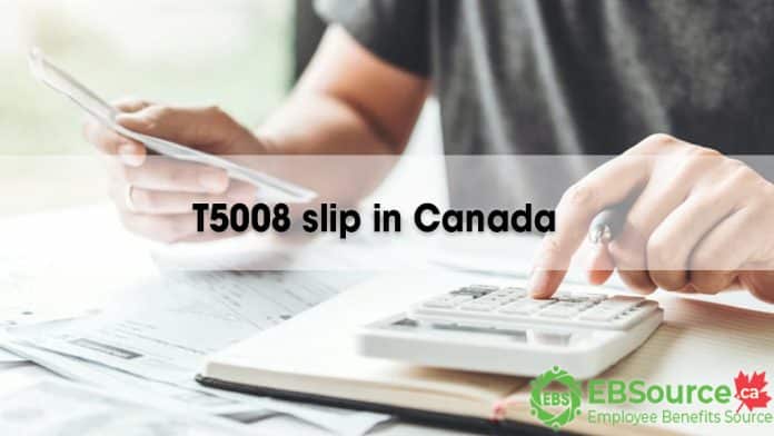 The T5008 slip shows your investment income for the year