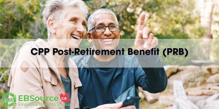 You can keep working and earn the CPP Post-Retirement Benefit