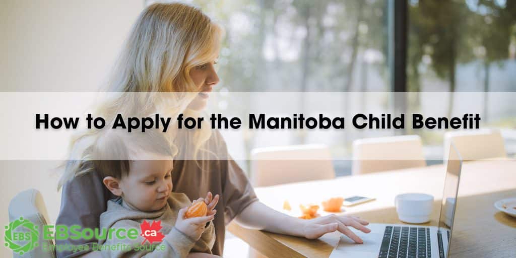 To apply for the Manitoba Child Benefit, you must file your income tax return every year