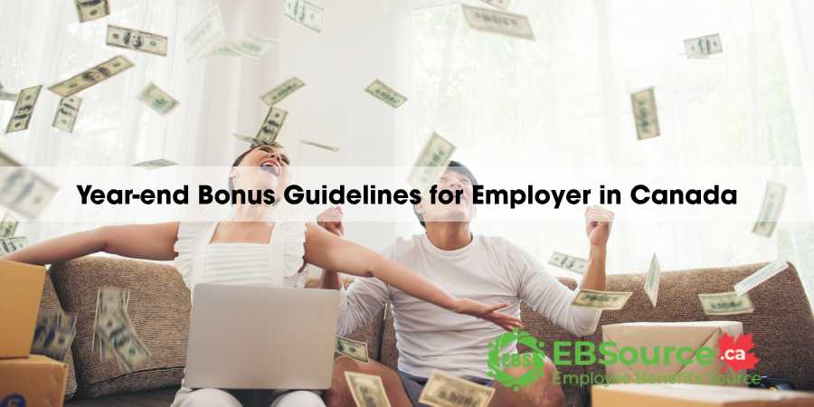 Year-End Bonus and 2025 Income Tax Guide for Working Canadians 4 Year End Bonus Guidelines