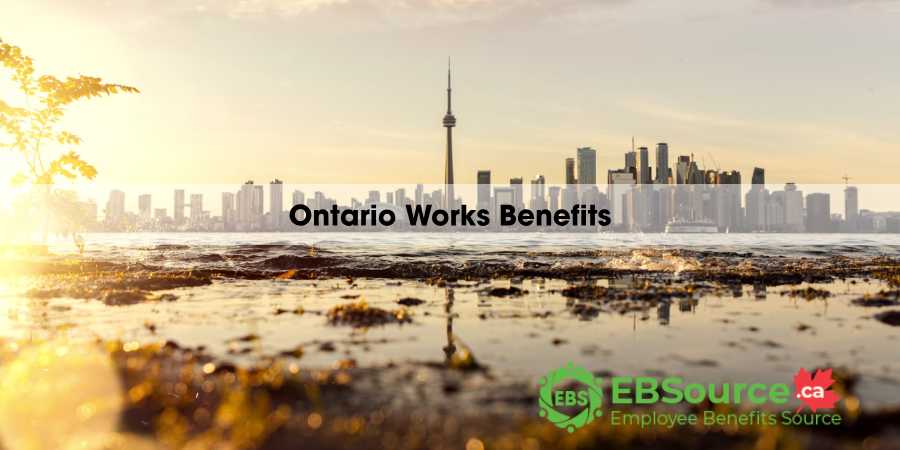 Ontario Works: Guide to Financial Assistance, Benefits, Application Process 3 ontario works benefits